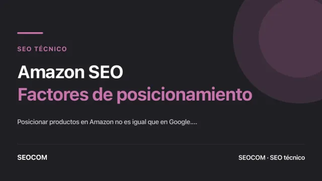 Amazon SEO: Factores de posicionamiento