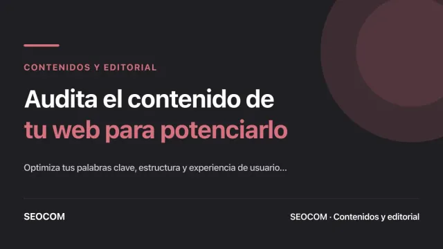 Audita el contenido de tu web para potenciarlo