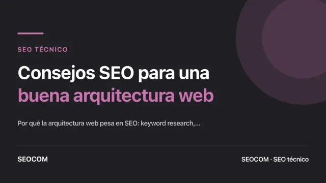 Consejos SEO para una buena arquitectura web