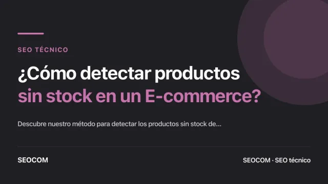 ¿Cómo detectar productos sin stock en un E-commerce?