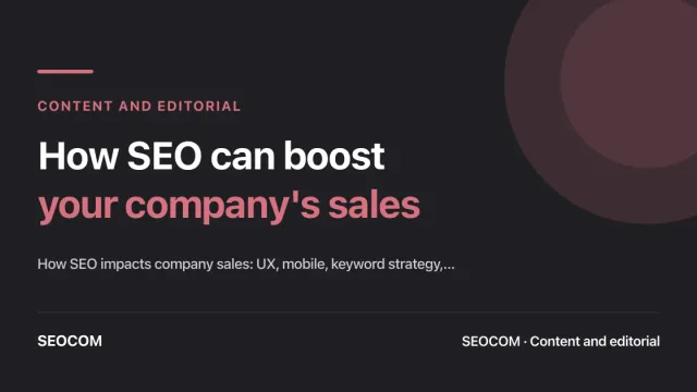 How SEO can boost your company's sales