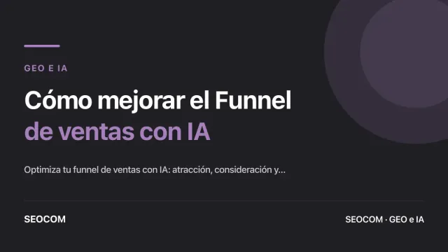 Cómo mejorar el Funnel de ventas con  IA