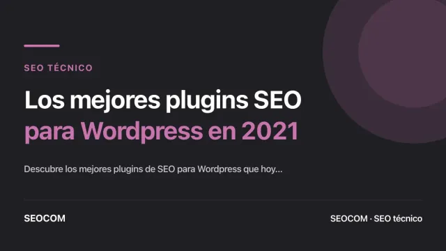 Los mejores plugins SEO para Wordpress en 2021