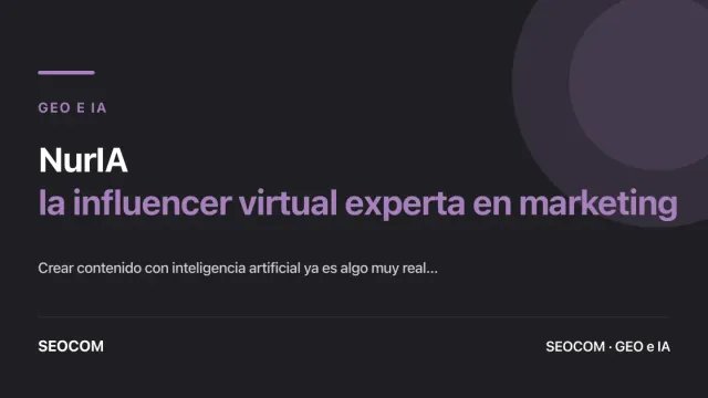 NurIA: la influencer virtual experta en marketing