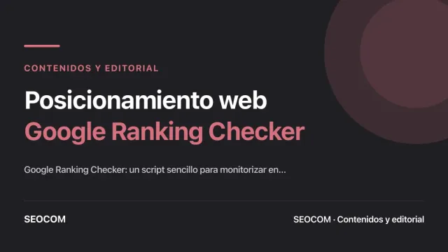 Posicionamiento web: Google Ranking Checker