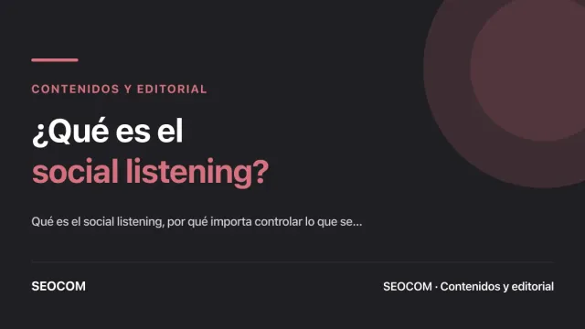 ¿Qué es el social listening?