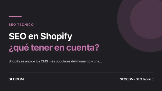 SEO en Shopify: ¿qué tener en cuenta?
