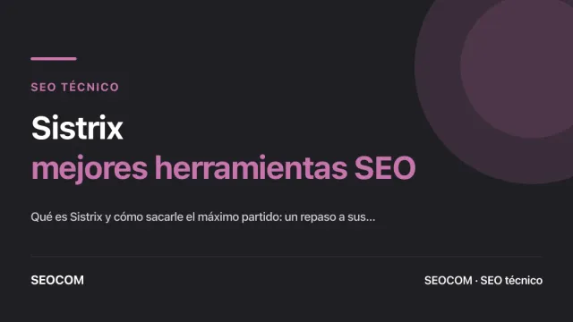 Sistrix: mejores herramientas SEO
