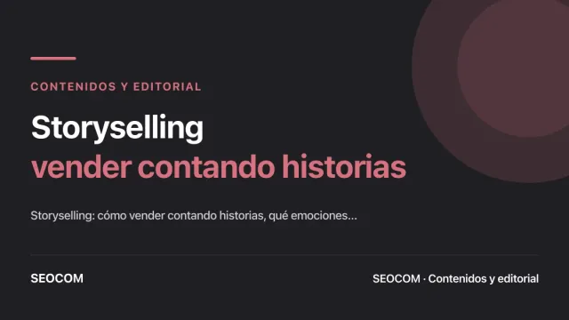 Storyselling: vender contando historias