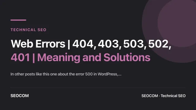 Web Errors | 404, 403, 503, 502, 401 | Meaning and Solutions